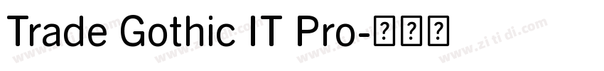 Trade Gothic IT Pro字体转换
